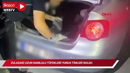 Zuladaki uzun namlulu tüfekleri Yunus timleri buldu
