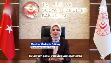 Bakan Göktaş'tan 30 Haziran Koruyucu Aile Günü'ne ilişkin video mesaj