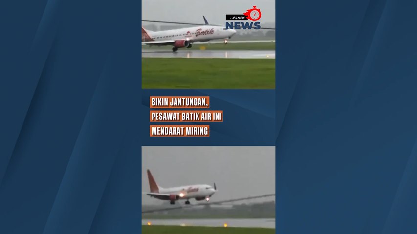 Bikin Jantungan, Pesawat Batik Air Ini Mendarat Miring