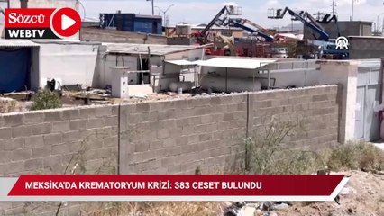Meksika'da krematoryum krizi: 383 ceset bulundu