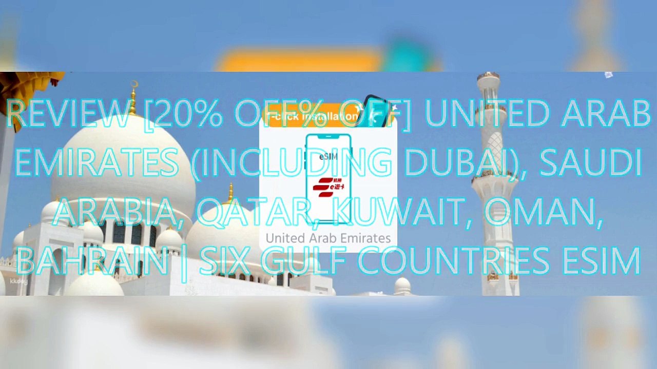 AGD Review [20% Off% off] United Arab Emirates (including Dubai), Saudi Arabia, Qatar, Kuwait, Oman, Bahrain | Six Gulf countries eSIM