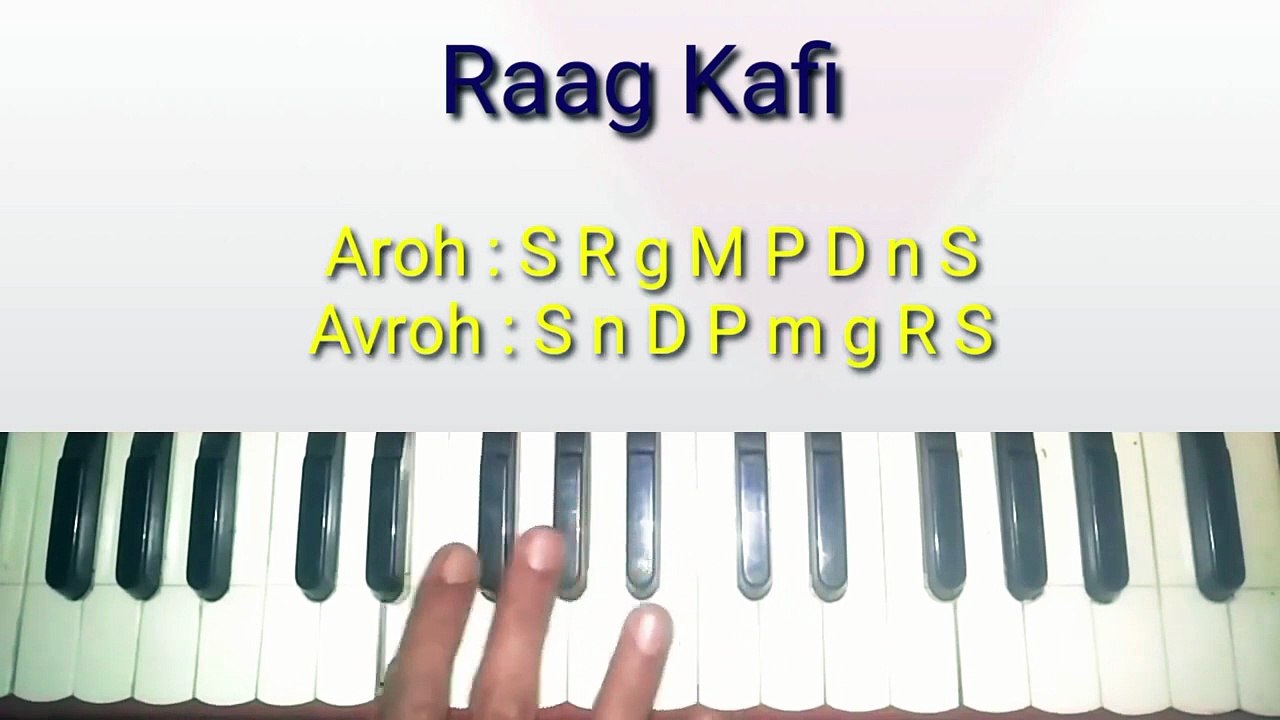Raag kafi aroh avroh and other details on harmonium and singing lesson