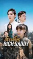 Goodbye Rich Daddy – Full Movie (2025)