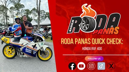 RODA PANAS QUICK CHECK : HONDA RVF 400