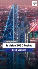 Is Vision 2030 Fueling Saudi Growth?