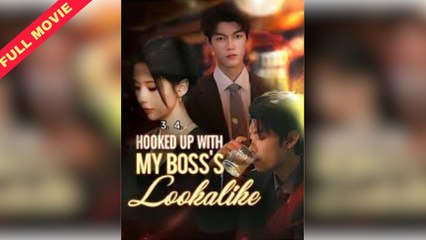 Hooked Up With My Boss's Lookalike / Boyfriend's Secret / Her Dangerous Younger Flame (2025) - Full Movie