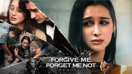 Forgive Me Forget Me Not Fyp