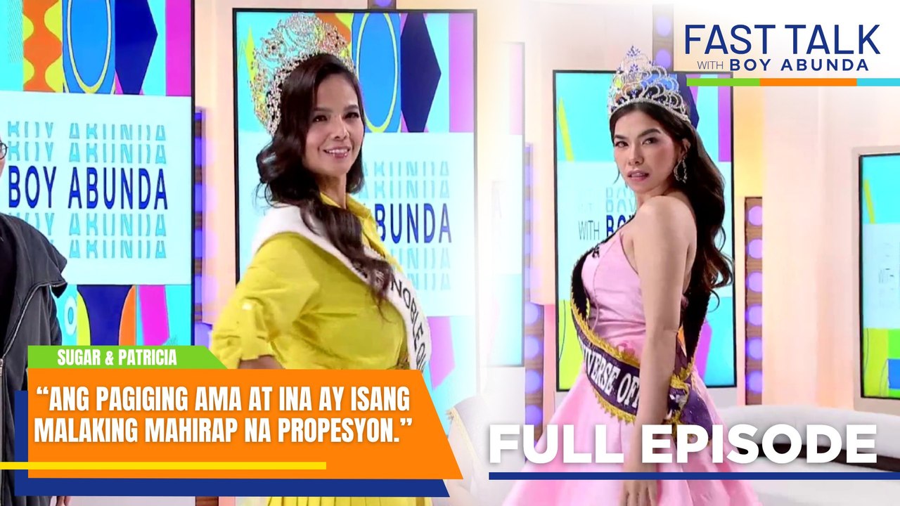 Fast Talk with Boy Abunda: Sugar and Patricia slay as mothers and queens! (Full Episode 629)