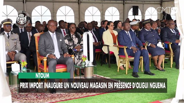 [#Reportage] Ntoum : Prix import inaugure un nouveau magasin en présence d’Oligui Nguema