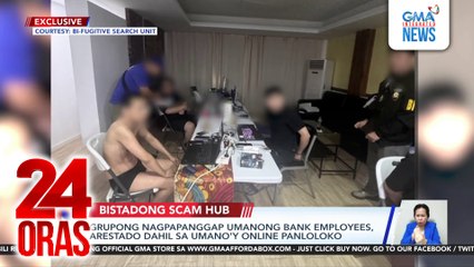 Grupong nagpapanggap umanong bank employees, arestado dahil sa umano'y online panloloko | 24 Oras