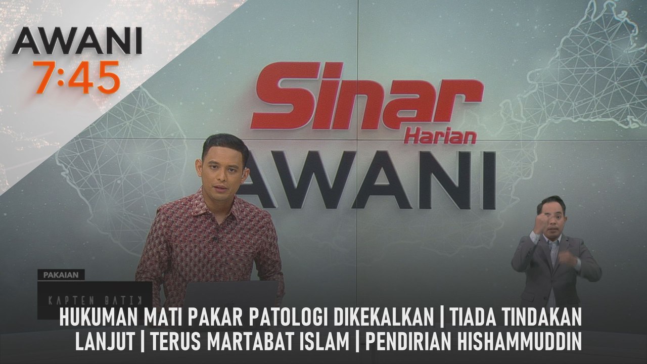 AWANI 7:45 [1/7/2025] – Hukuman mati pakar pato...