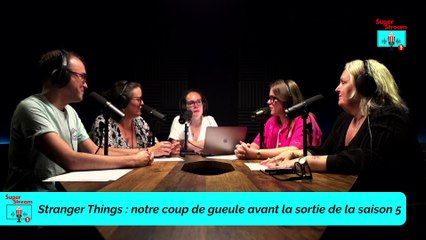 Stranger Things : Notre coup de gueule avant la sortie de la saison 5