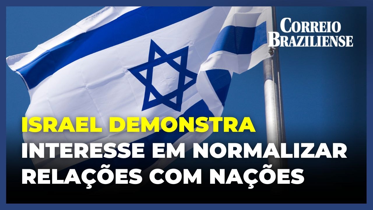 Israel afirma estar 'interessado' em normalizar relações com Líbano e Síria