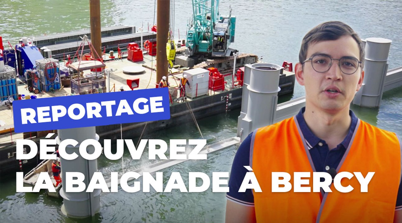Baignade dans la Seine : les coulisses du chantier à Bercy | Paris se transforme | Ville de Paris