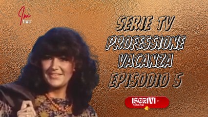 Serie Tv Episodio 5 : PROFESSIONE VACANZE ( PARTE 9) #cinema #films #imtiwu