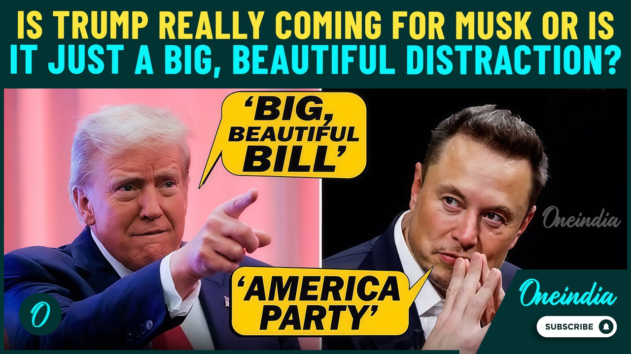Trump and Musk Go Nuclear Over Big Beautiful Bill; Will Trump Deport Musk or Feud Just For Show?