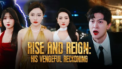 Rise And Reign His Vengeful Reckoning - Full
