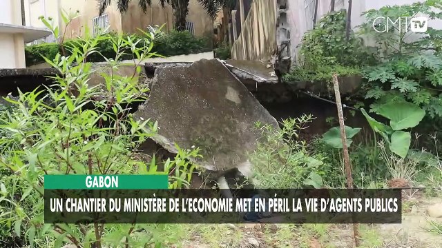 [#Reportage] Gabon : un chantier du ministère de l’Economie met en péril la vie d’agents publics