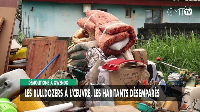 [#Reportage] Démolitions à Owendo : les bulldozers à l’œuvre, les habitants désemparés