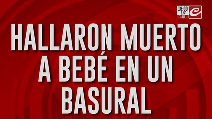 Encontraron muerto a un bebé en un basural: aseguraron que murió de frío
