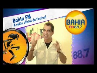 Bahia FM, a rádio oficial do Festival de Verão! [1]