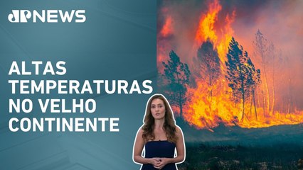 Europa enfrenta incêndios devido a onda de calor | JP Sustentável