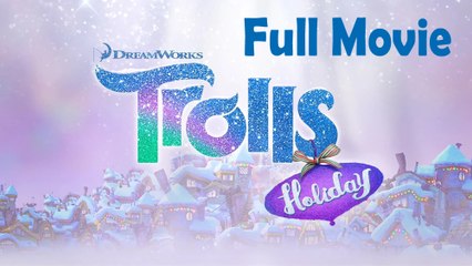 Trolls Holiday (2017) Full Movie HD