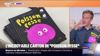 Plus fort que "Harry Potter" ou encore "T'choupi"... L'incroyable carton de "Poisson-Fesse"