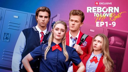 N.e.w. R.e.b.o.r.n to L.o.v.e M.r. Right ✨FULL ENG SUB | Trending Short Drama 2025