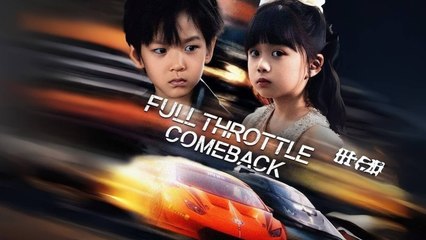 Full Throttle Comeback Full Episode