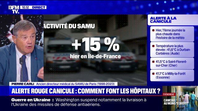 Canicule: Nous avons énormément progressé dans la façon de prendre en charge les patients depuis 2003, affirme Pierre Carli (ancien directeur médical du Samu de Paris)