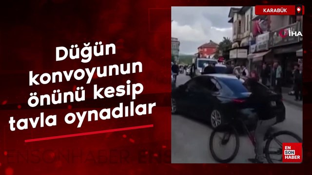 Karabük'te düğün konvoyunun önünü kesip tavla oynadılar