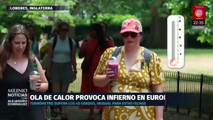 Ola de calor extrema en Europa supera los 40 grados y causa alerta ambiental
