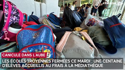 Canicule dans l'Aube : les écoles troyennes fermées ce mardi, les élèves accueillis à la médiathèque