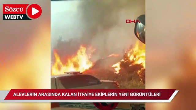 Hatay'daki orman yangınında alevlerin arasında kalan ekiplerin yeni görüntüleri