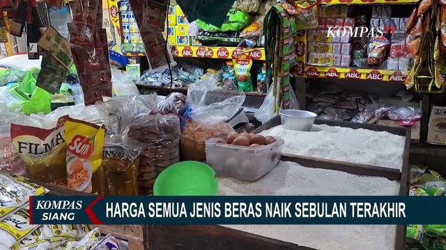 Harga Beras Merangkak Naik, Begini Keterangan Menteri Pertanian hingga Pedagang | KOMPAS SIANG