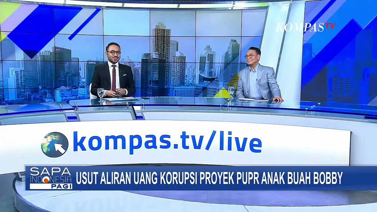 [FULL] Blak-Blakan! Pakar Usut Aliran Dana Korupsi Proyek PUPR, Bagaimana Nasib Bobby? | SAPA PAGI