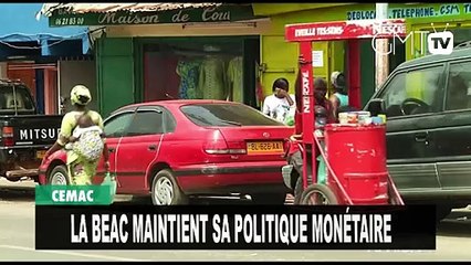 [#Reportage] CEMAC : la BEAC maintient sa politique monétaire