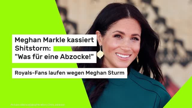Meghan Markle kassiert Shitstorm: Was für eine Abzocke! Royals-Fans laufen wegen Meghan Sturm