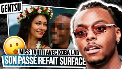 Le passé de Miss Tahiti avec Koba LaD fait le buzz 💥