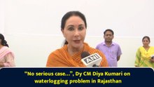 “No serious case…”, Dy CM Diya Kumari on waterlogging problem in Rajasthan