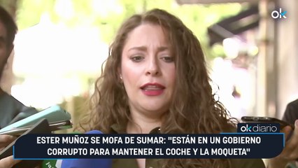 Ester Muñoz se mofa de Sumar: "Están en un Gobierno corrupto para mantener el coche y la moqueta"