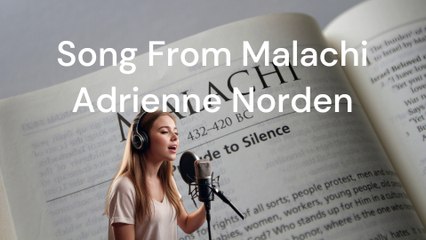 Song from Malachi - Adrienne Norden