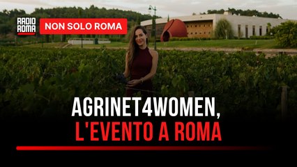 Le donne nell’imprenditoria in Italia e in Europa, a Roma l'evento conclusivo di Agrinet4Women