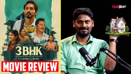 3BHK Movie Review | Siddharth | Sarath Kumar | Sri Ganesh | Meetha Ragunath | Devayani | Filmibeat