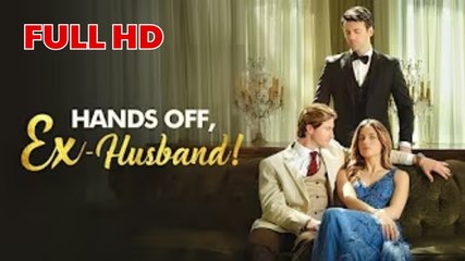 Hands Off, Ex- Husband! Full Movie (Sereal)