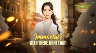 [FULL] Immortal! Been There, Done That (2025)