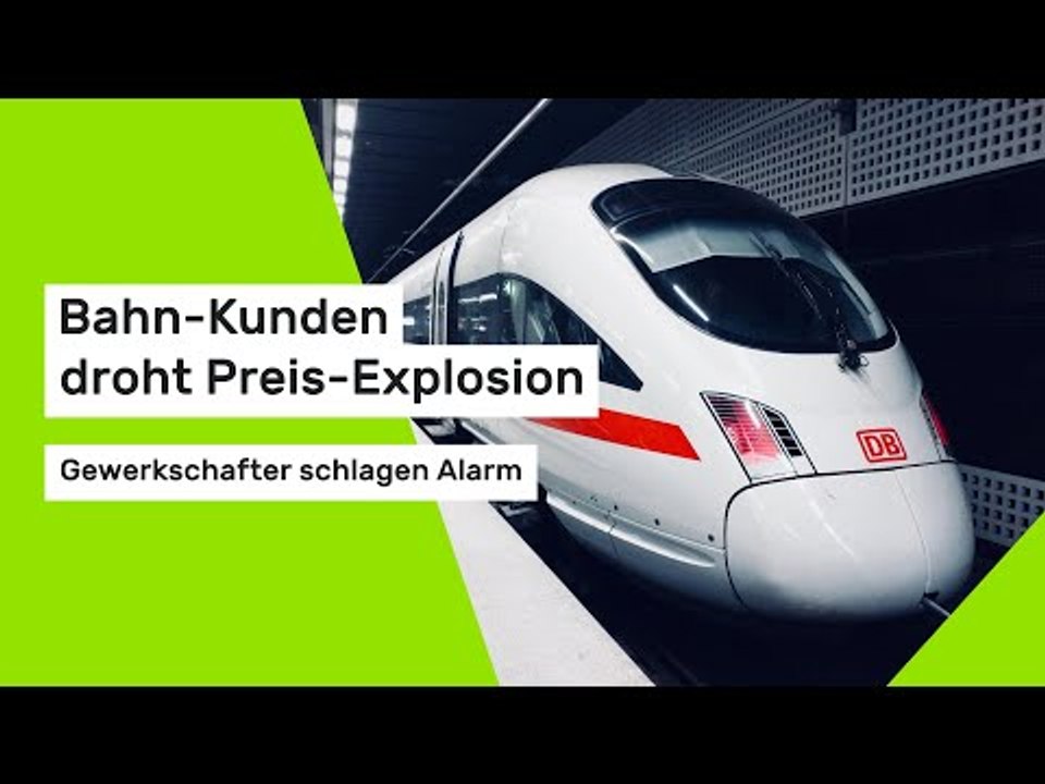 Gewerkschafter schlagen Alarm: Bahn-Kunden droht Preis-Explosion