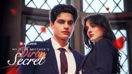 My Stepbrother's Dirty Secret - The Confession My Stepbrother Hid Too Long Full Fyp Shortdrama - Full