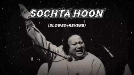 Sochta hoon_🔥__[slowed+reverb]___bast lofi song 🎶 #youtube #song #lofi